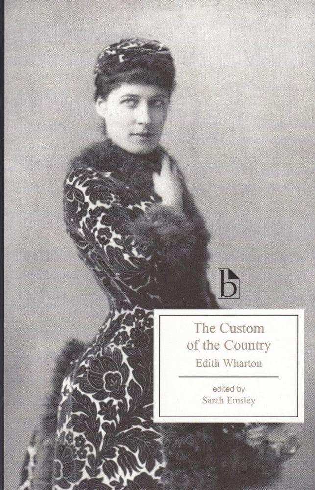 The Custom of the Country by Edith Wharton.
