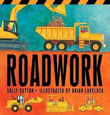 Roadwork by Sally Sutton and Brian Lovelock