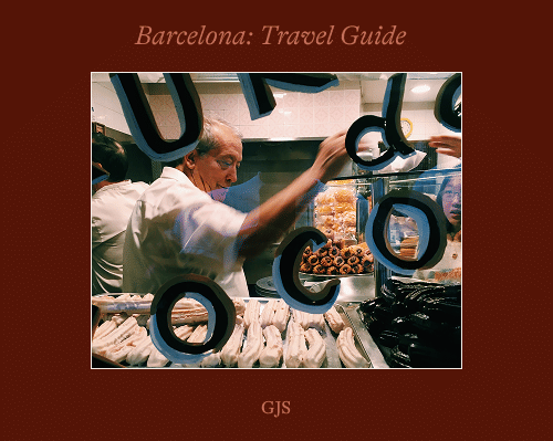 Barcelona: Travel Guide