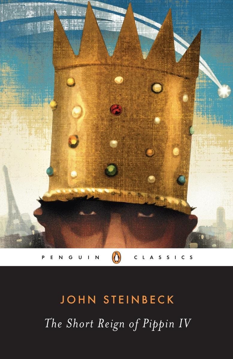 The Short Reign of Pippin IV (John Steinbeck)
