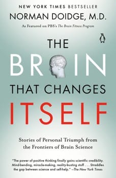 The Brain That Changes Itself (Norman Doidge)