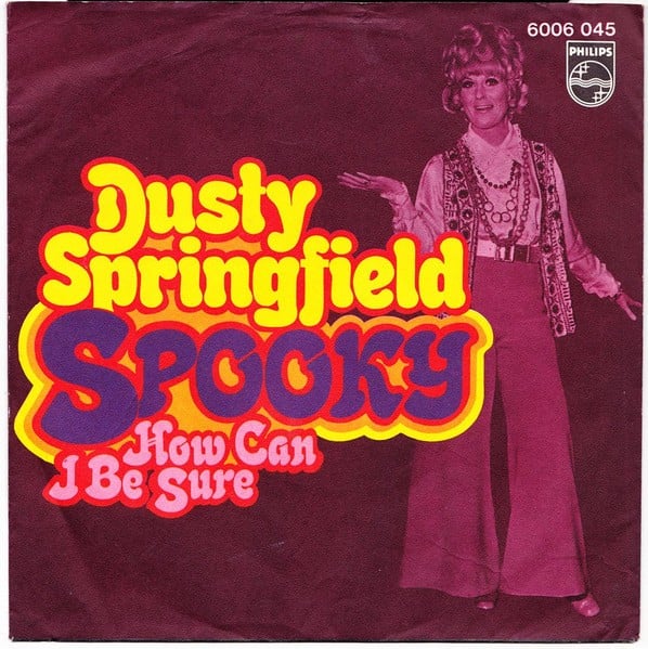 Dusty Springfield - “Spooky”