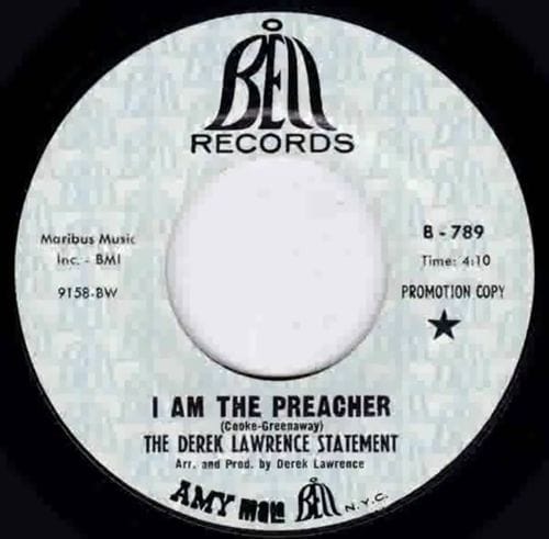 The Derek Lawrence Statement / I Am the Preacher