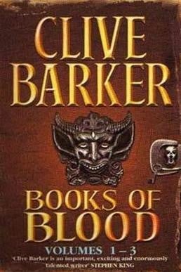 Clive Barker’s Books of Blood