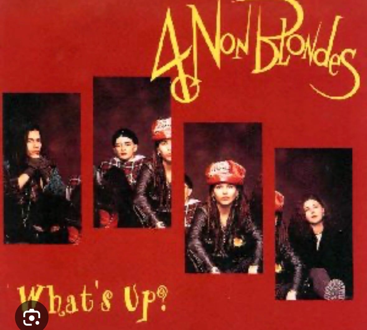 Four Non- Blondes What’s Up