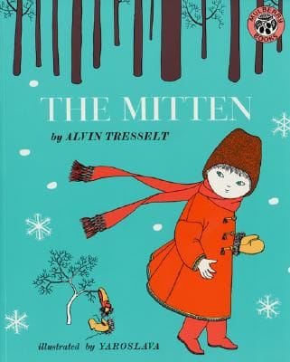 The Mitten by Alvin Tresselt and Yaroslava