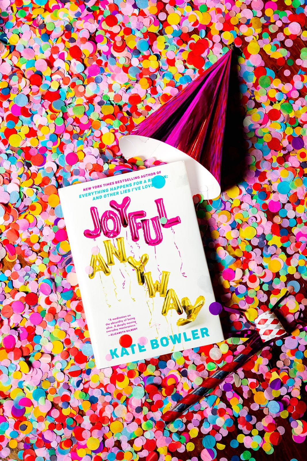 Joyful Anyway