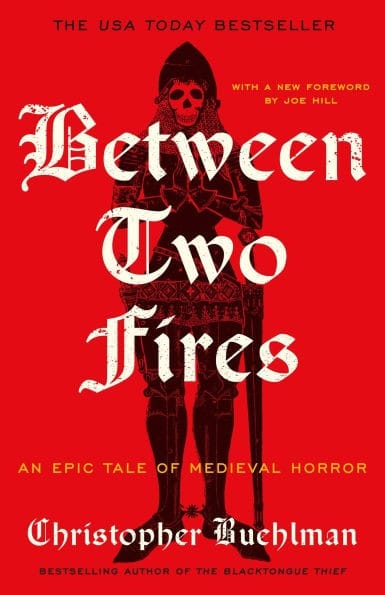 Between Two Fires by Christopher Buchlman