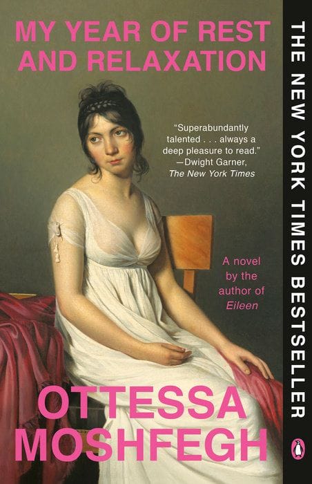 My Year Of Rest and Relaxation (Otessa Moshfegh)