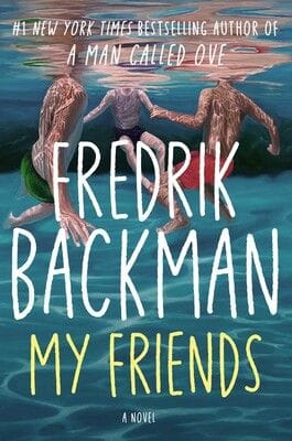 My Friends (Fredrik Backman)