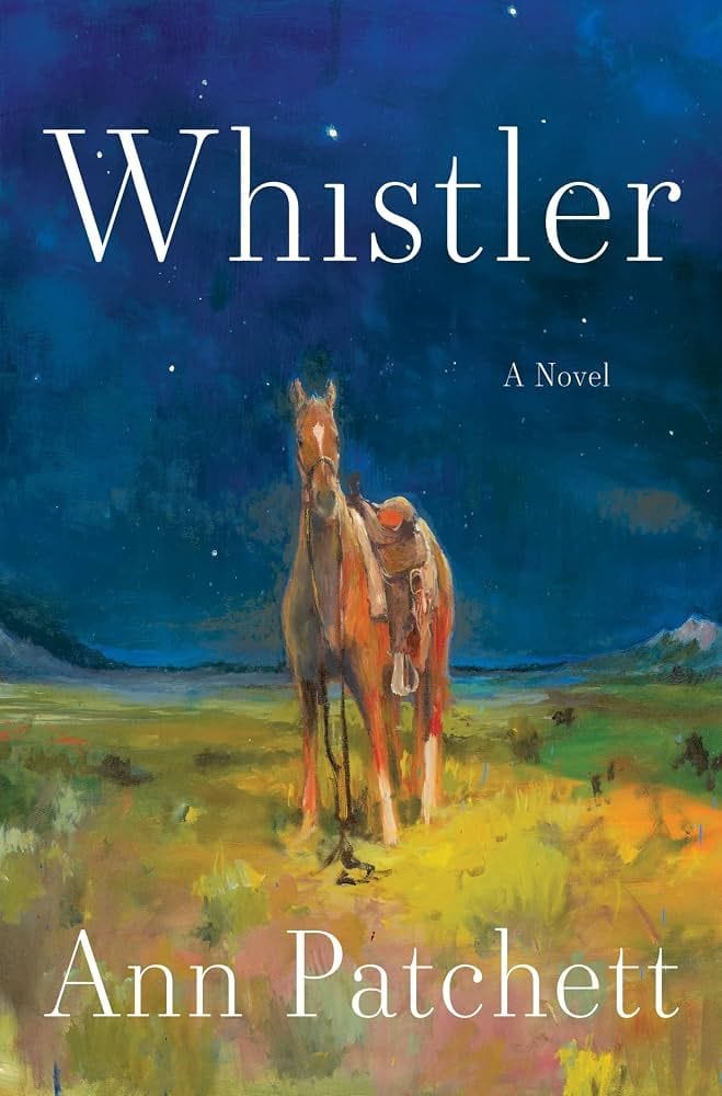 Whistler by Ann Patchett