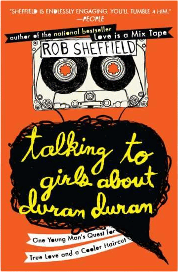 Talking to Girls About Duran Duran
