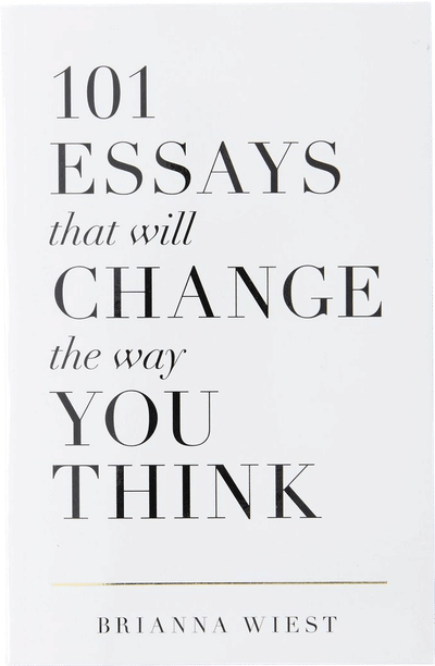 101 Essays That Will Change The Way You Think