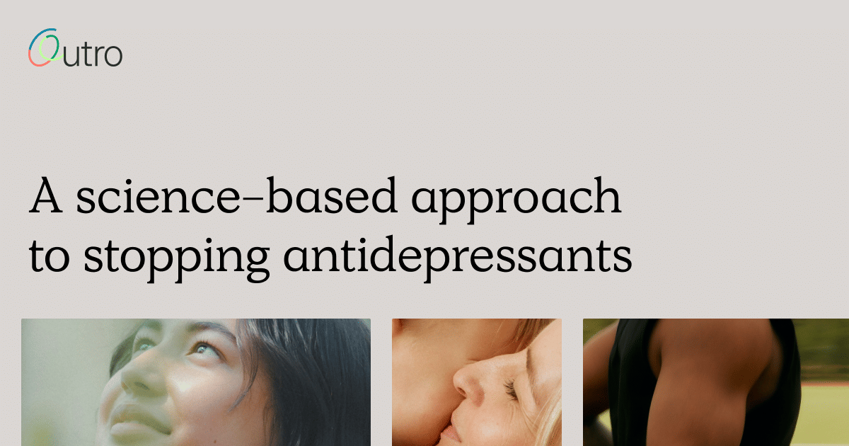 Outro Health Antidepressant Tapering Support