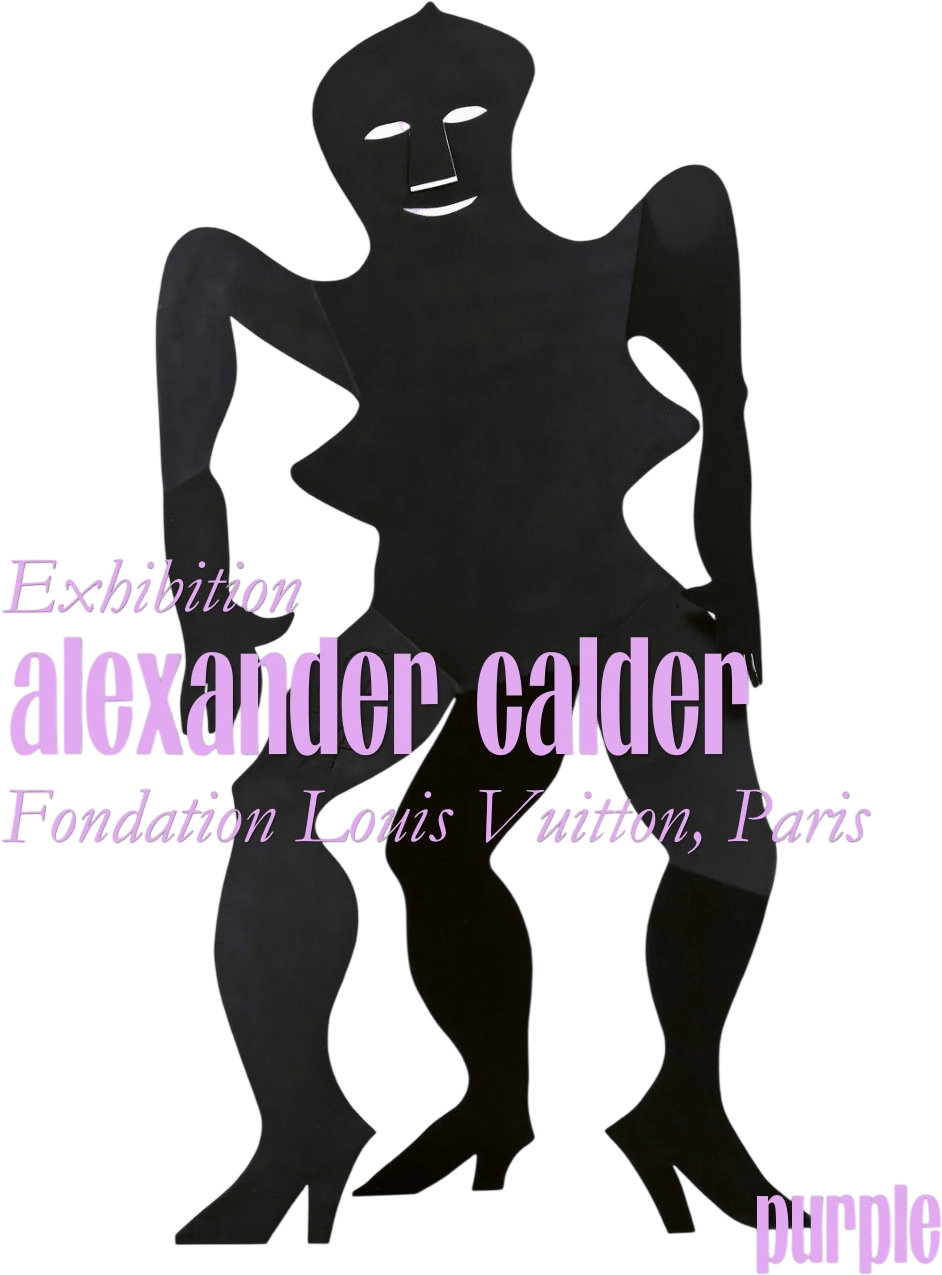 Purple Fashion Magazine: Calder Retrospective at Fondation Louis Vuitton