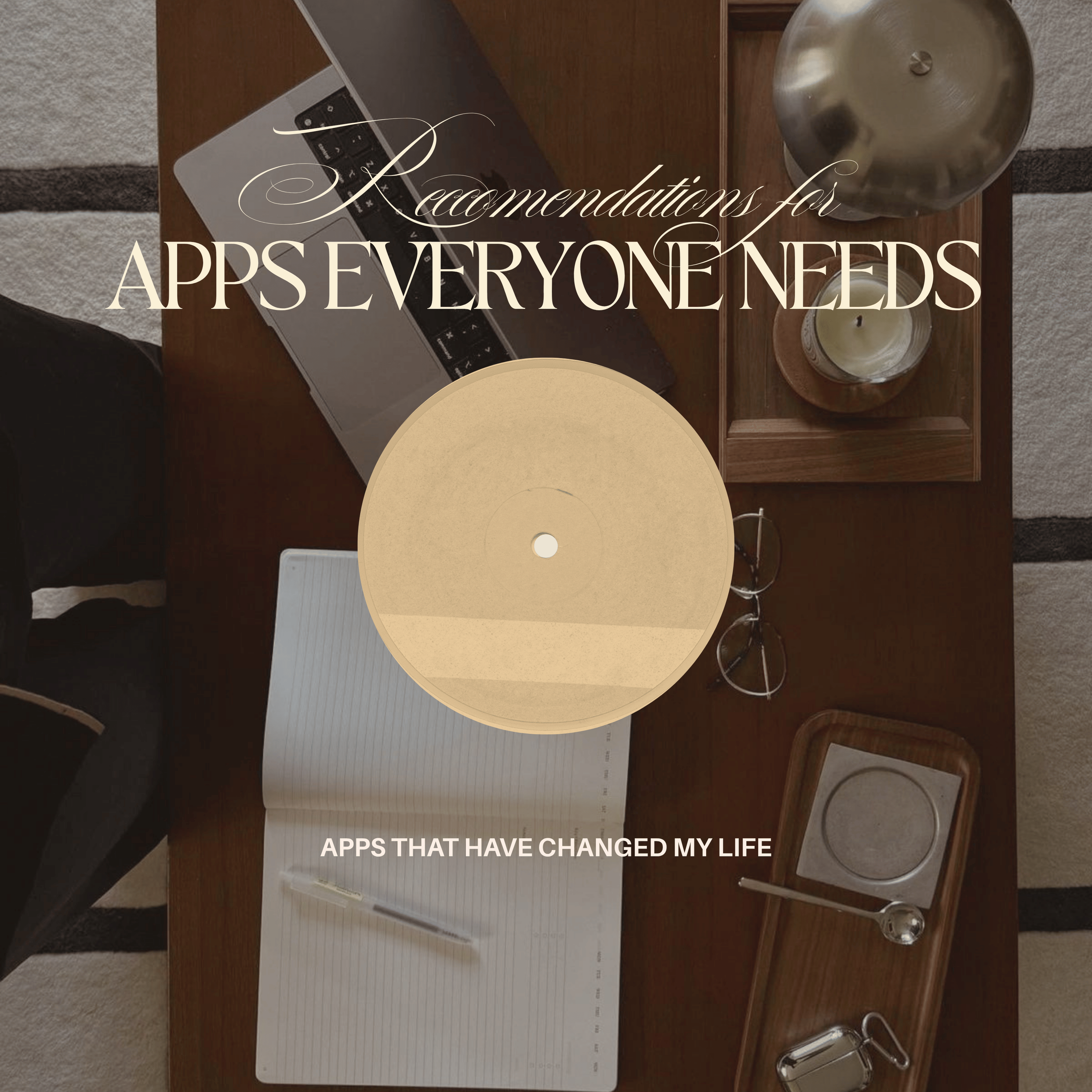 APPS EVERYONE NEEDS