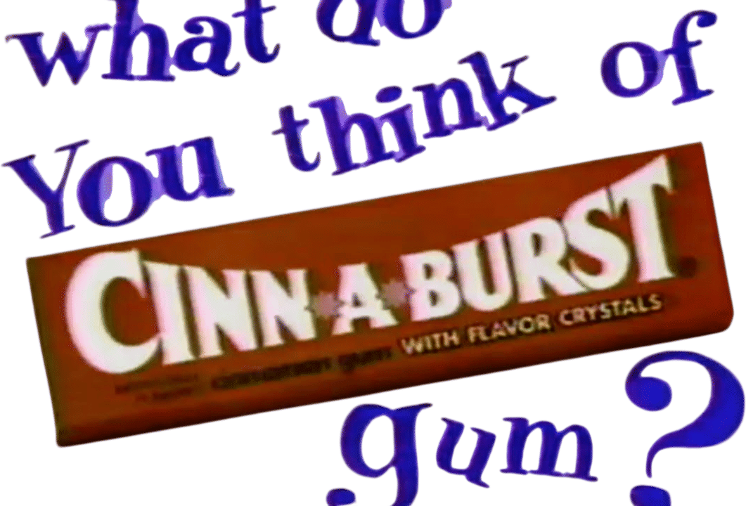 Cinn-A-Burst Gum
