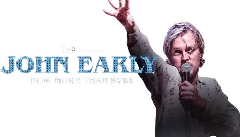 John Early — Now More Than Ever