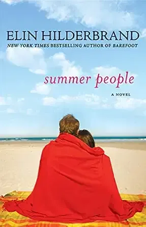 Summer People: A Novel (Elin Hilderbrand)