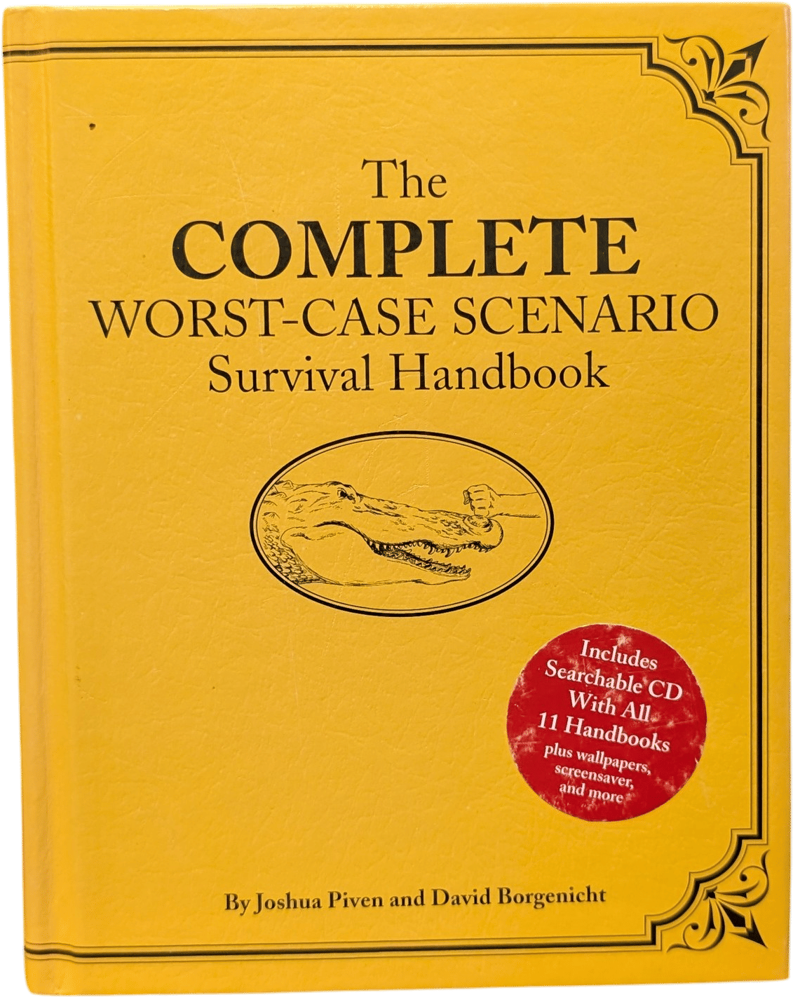 The Complete Worst-Case Scenario Survival Handbook
