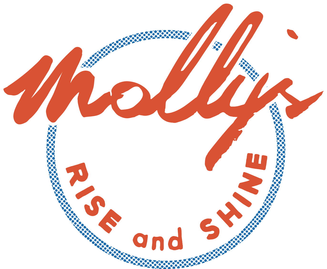 Molly’s Rise & Shine