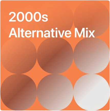 2000s Alternative Playlist