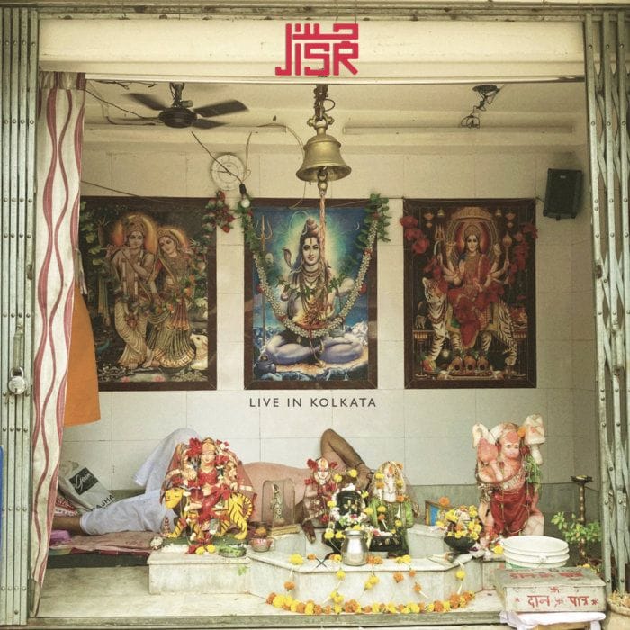 JISR - LIVE IN KOLKATA, by JISR // BRÜCKE