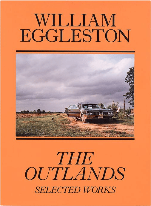 William Eggleston - The Outlands