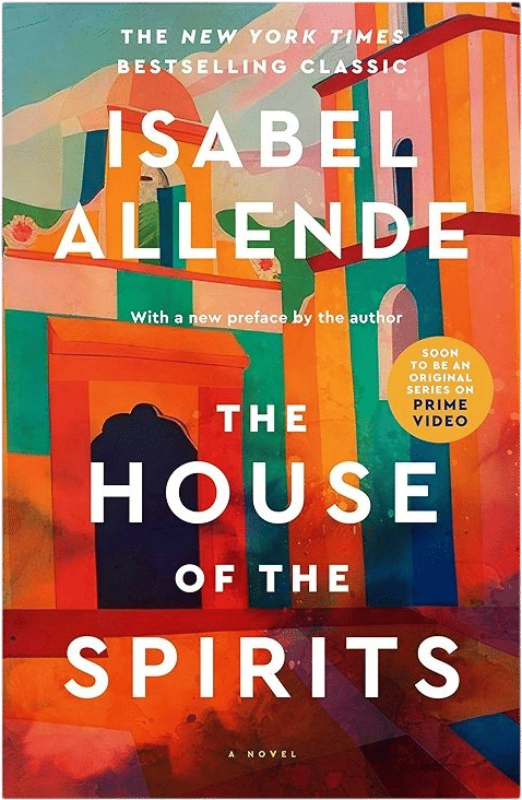 The House of Spirits by Isabel Allende 