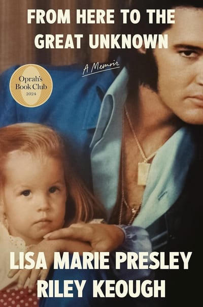 "From Here to the Great Unknown" by Lisa Marie Presley