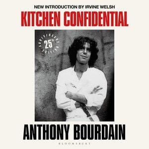 Kitchen Confidential by Anthony Bourdain