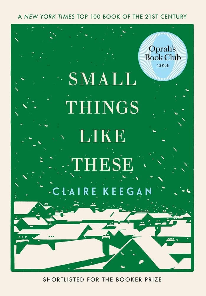 Small Things Like These (Claire Keegan)