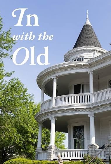 In with the Old