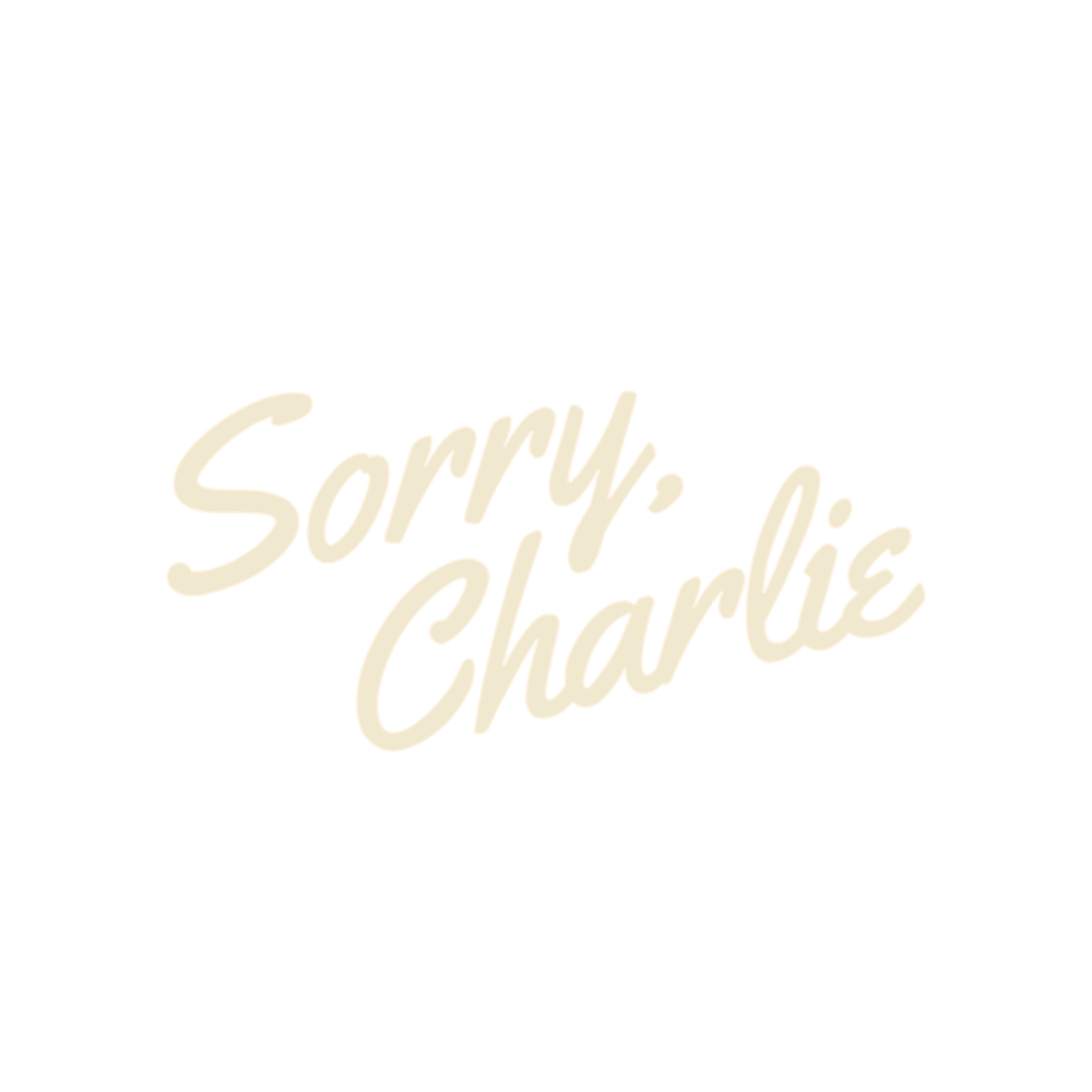 Sorry, Charlie