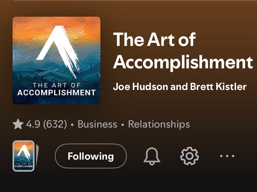 Art of Accomplishment Podcast + YouTube Channel