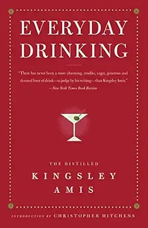 Everyday Drinking. Kingsley Amis.