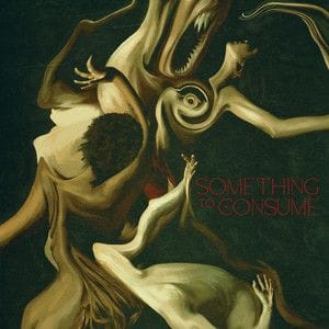 Something to Consume by Die Spitz