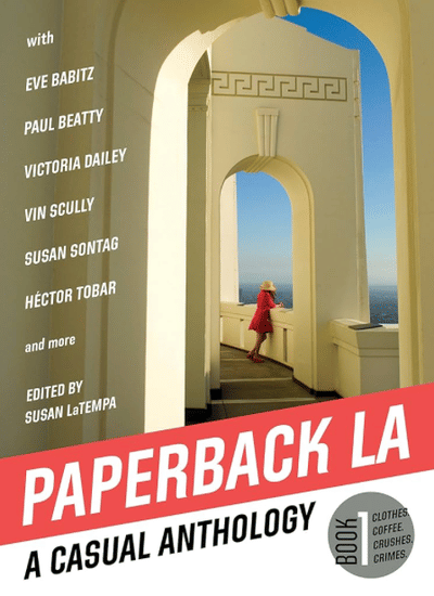 Paperback LA: A Casual Anthology Book 1