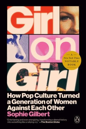Girl on Girl (Sophie Gilbert)