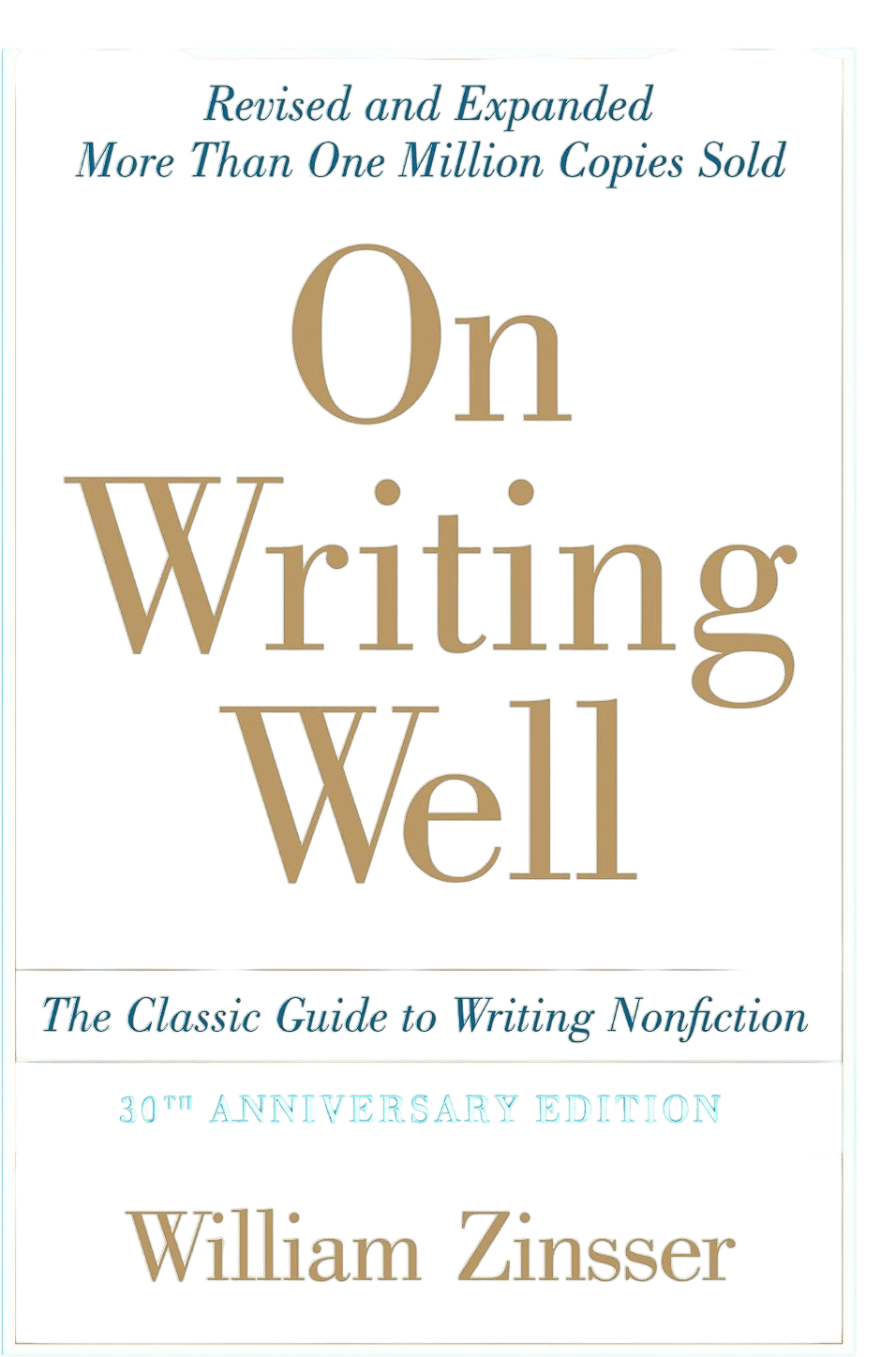 On Writing Well by William Zinsser