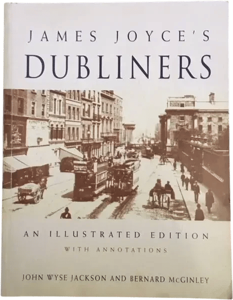 Dubliners by James Joyce