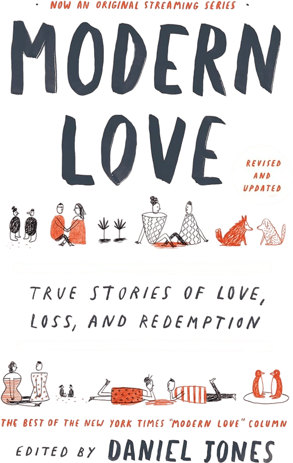 Modern Love Essays edited by Daniel Jones