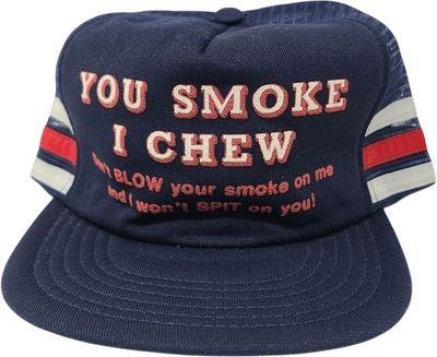 Vintage "You Smoke I Chew" Three Stripe Trucker Hat