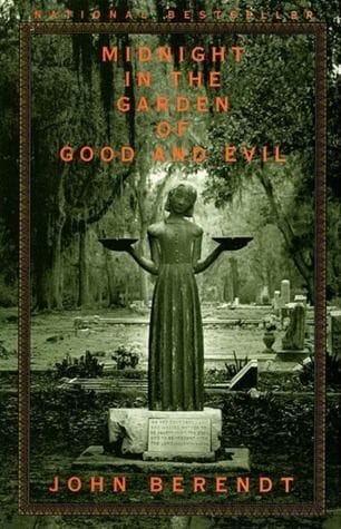 Midnight in the Garden of Good and Evil by John Berendt