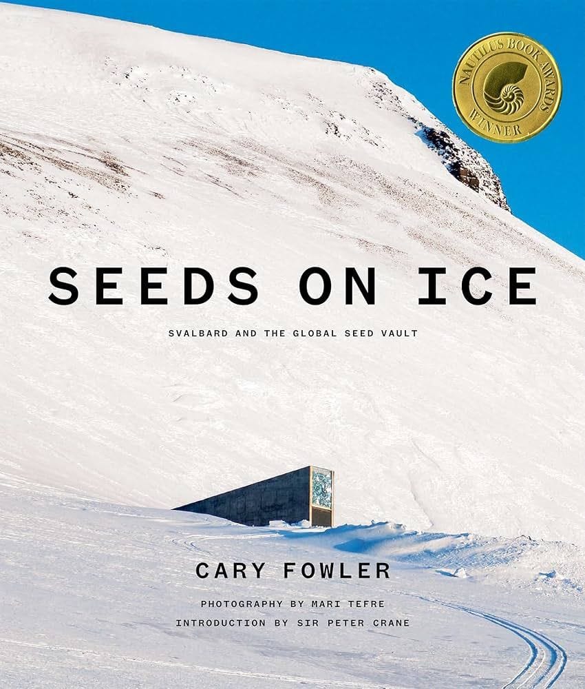 Seeds on Ice: Into the Svalbard Global Seed Vault