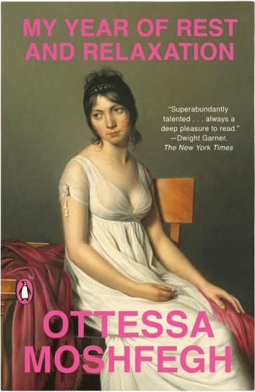My Year of Rest and Relaxation (Ottessa Moshfegh)