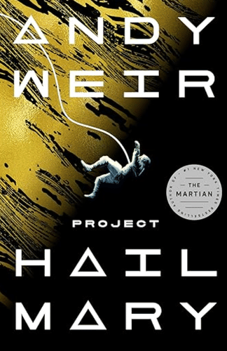 Project Hail Mary: A Novel