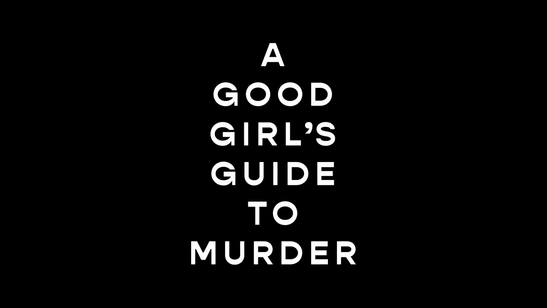 A Good Girl's Guide to Murder