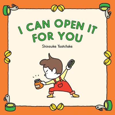 I Can Open It for You (Shinsuke Yoshitake)