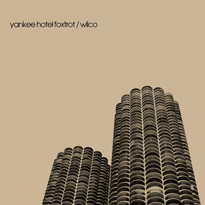 Wilco- yankee foxtrot hotel